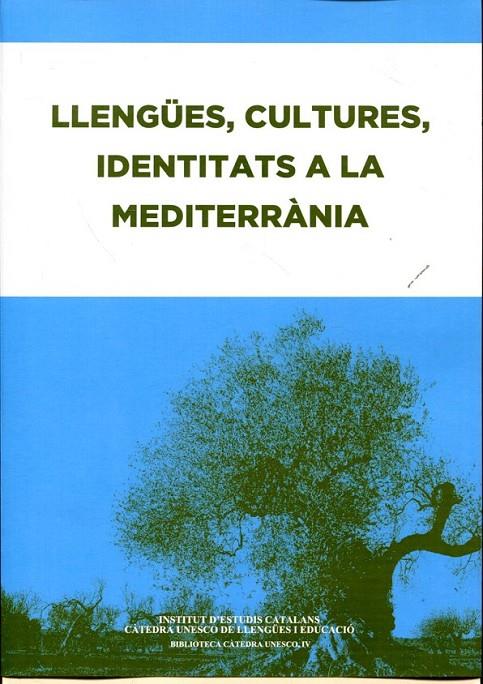Llengües, cultures, identitats a la mediterrània | 9788499650920 | Autors Diversos | Llibres.cat | Llibreria online en català | La Impossible Llibreters Barcelona