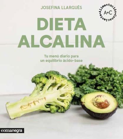 Dieta alcalina | 9788416605545 | Llargués, Josefina | Llibres.cat | Llibreria online en català | La Impossible Llibreters Barcelona
