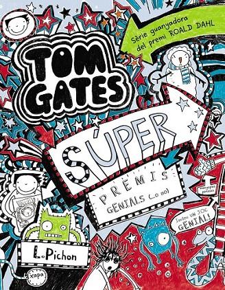 Tom Gates - Súper premis genials (...o no) | 9788499065342 | Pichon, Liz | Llibres.cat | Llibreria online en català | La Impossible Llibreters Barcelona