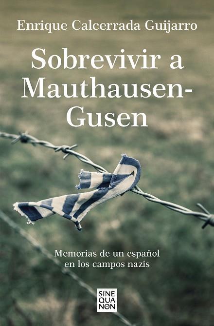 Sobrevivir a Mauthausen-Gusen | 9788466671842 | Calcerrada Guijarro, Enrique | Llibres.cat | Llibreria online en català | La Impossible Llibreters Barcelona