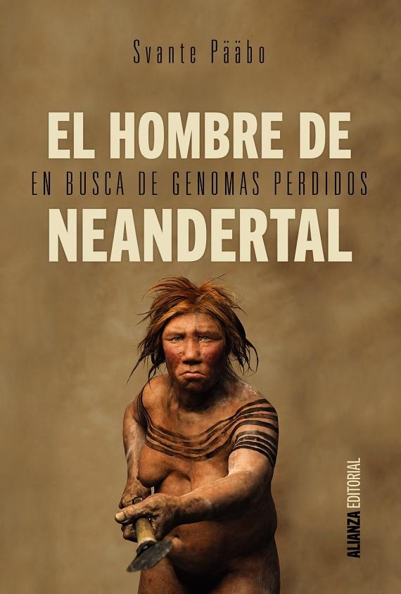 El hombre de Neandertal | 9788491040620 | Pääbo, Svante | Llibres.cat | Llibreria online en català | La Impossible Llibreters Barcelona