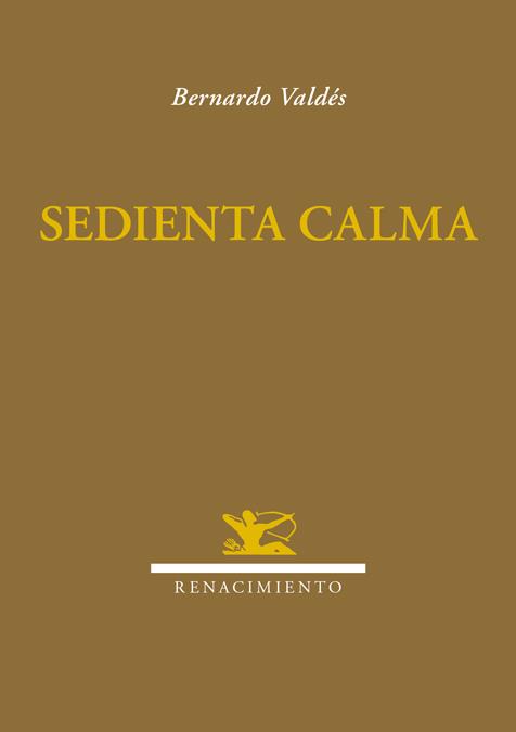 Sedienta calma | 9788416246281 | Valdés, Bernardo | Llibres.cat | Llibreria online en català | La Impossible Llibreters Barcelona