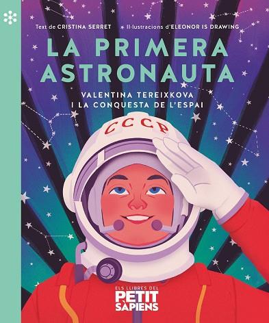 La primera astronauta | 9788418928161 | Serret i Alonso, Cristina | Llibres.cat | Llibreria online en català | La Impossible Llibreters Barcelona