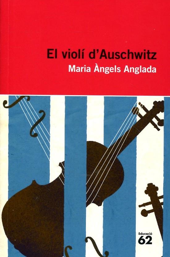 El violí d'Auschwitz | 9788415192411 | Anglada i d'Abadal, Maria Àngels | Llibres.cat | Llibreria online en català | La Impossible Llibreters Barcelona