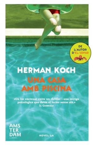 Una casa amb piscina | 9788492941681 | Koch, Herman | Llibres.cat | Llibreria online en català | La Impossible Llibreters Barcelona