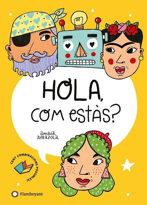 Hola, com estàs? | 9788418304347 | Arrazola, Amaia | Llibres.cat | Llibreria online en català | La Impossible Llibreters Barcelona