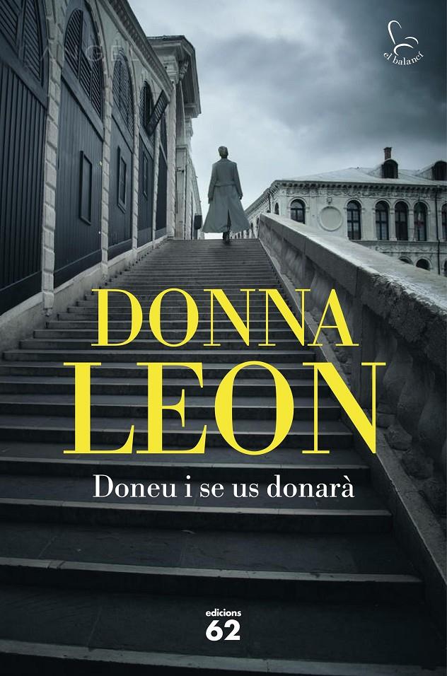 Doneu i se us donarà | 9788429780437 | Leon, Donna | Llibres.cat | Llibreria online en català | La Impossible Llibreters Barcelona
