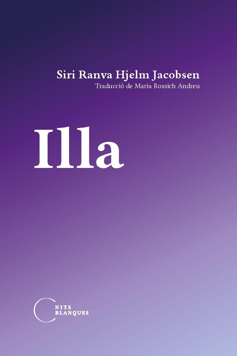 Illa | 9788412249484 | Ranva Hjelm Jacobsen, Siri | Llibres.cat | Llibreria online en català | La Impossible Llibreters Barcelona