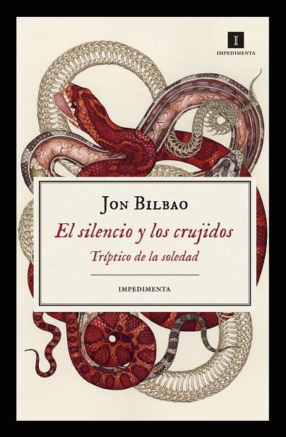 El silencio y los crujidos | 9788417115470 | Bilbao Lopategui, Jon | Llibres.cat | Llibreria online en català | La Impossible Llibreters Barcelona