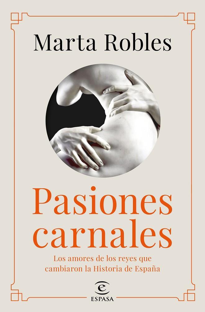 Pasiones carnales | 9788467060287 | Robles, Marta | Llibres.cat | Llibreria online en català | La Impossible Llibreters Barcelona