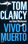 vivo o muerto | 9788492915026 | Clancy, Tom | Llibres.cat | Llibreria online en català | La Impossible Llibreters Barcelona