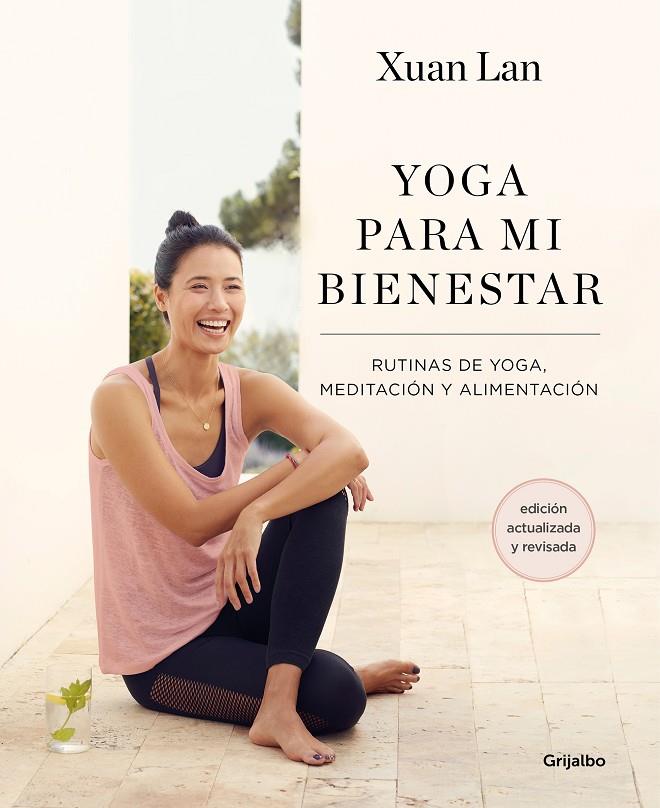 Yoga para mi bienestar (edición actualizada) | 9788418055386 | Xuan Lan | Llibres.cat | Llibreria online en català | La Impossible Llibreters Barcelona