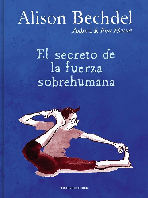 El secreto de la fuerza sobrehumana | 9788418052125 | Bechdel, Alison | Llibres.cat | Llibreria online en català | La Impossible Llibreters Barcelona