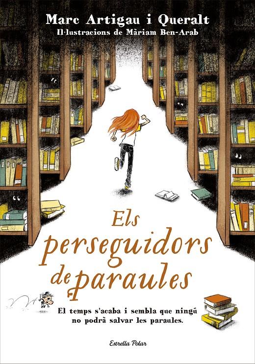 Els perseguidors de paraules | 9788491370987 | Artigau i Queralt, Marc | Llibres.cat | Llibreria online en català | La Impossible Llibreters Barcelona