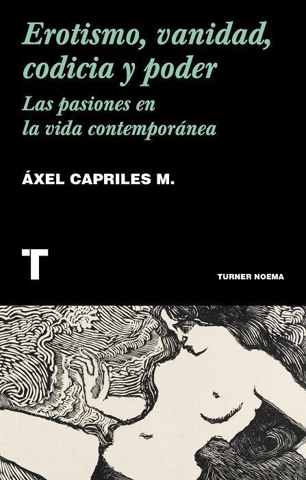 Erotismo, vanidad, codicia y poder | 9788418428500 | Capriles, Áxel | Llibres.cat | Llibreria online en català | La Impossible Llibreters Barcelona