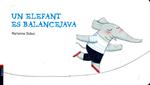 Un elefant es balancejava | 9788447922680 | Dubuc, Marianne | Llibres.cat | Llibreria online en català | La Impossible Llibreters Barcelona