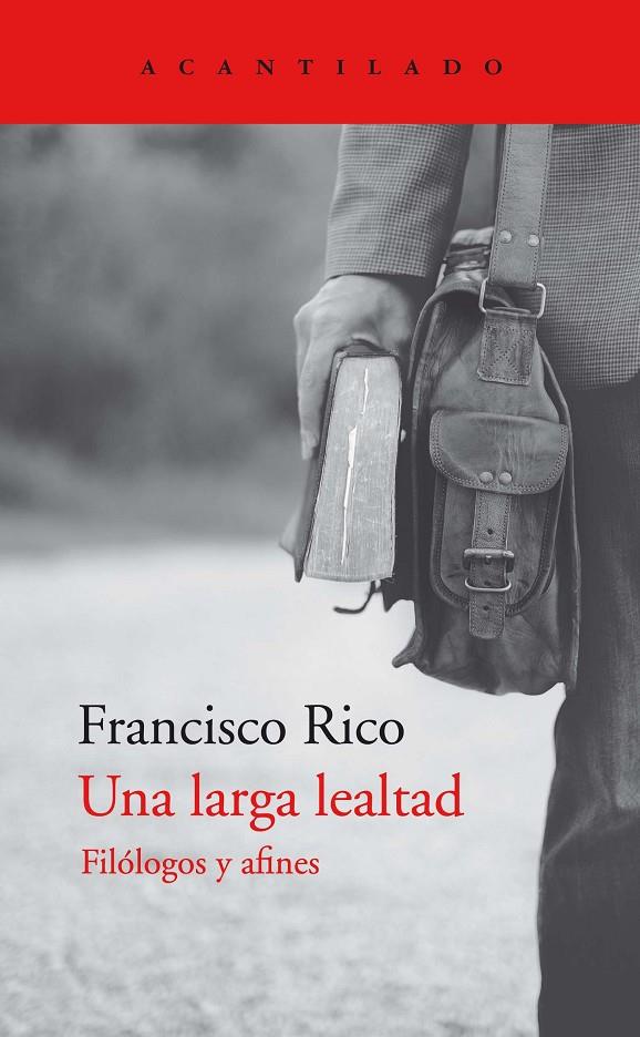 Una larga lealtad | 9788418370809 | Rico Manrique, Fracisco | Llibres.cat | Llibreria online en català | La Impossible Llibreters Barcelona