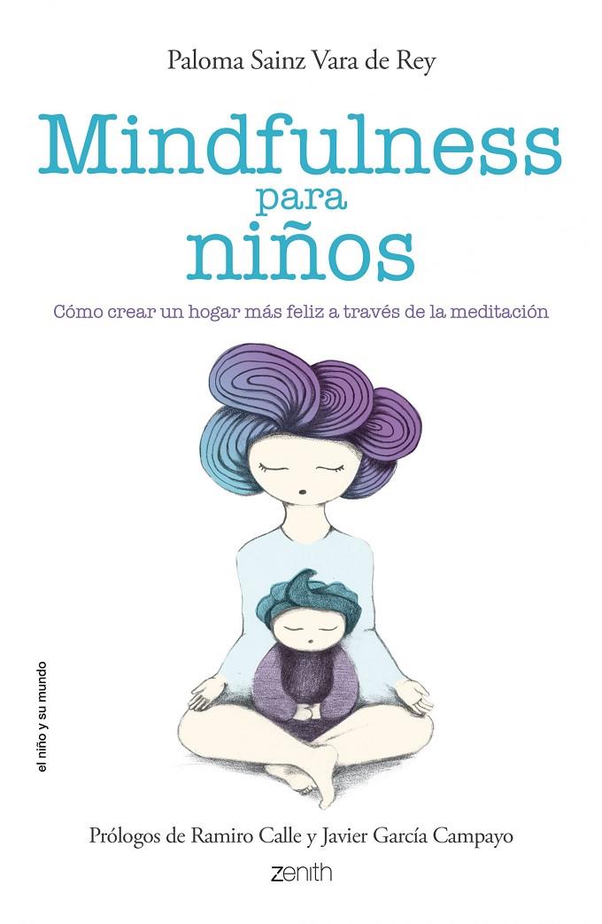 Mindfulness para niños | 9788408136699 | Paloma Sainz Martínez Vara de Rey | Llibres.cat | Llibreria online en català | La Impossible Llibreters Barcelona