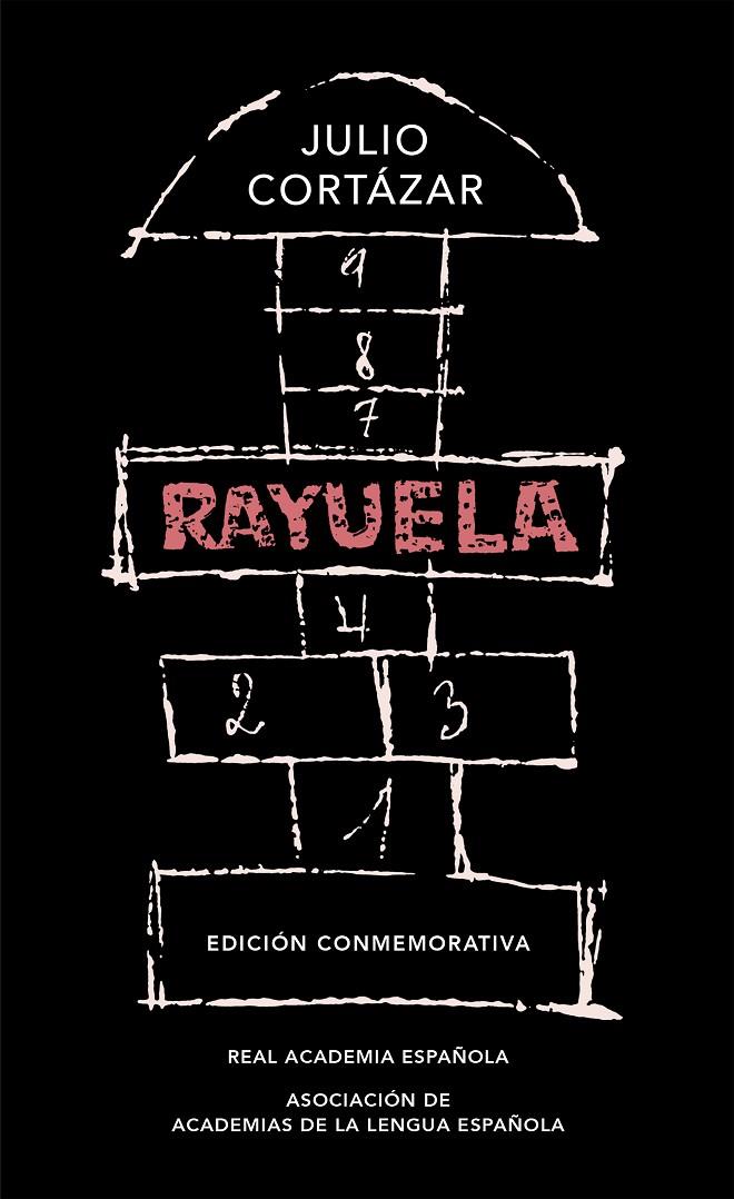 Rayuela (Edición conmemorativa de la RAE y la ASALE) | 9788420437484 | Cortázar, Julio | Llibres.cat | Llibreria online en català | La Impossible Llibreters Barcelona