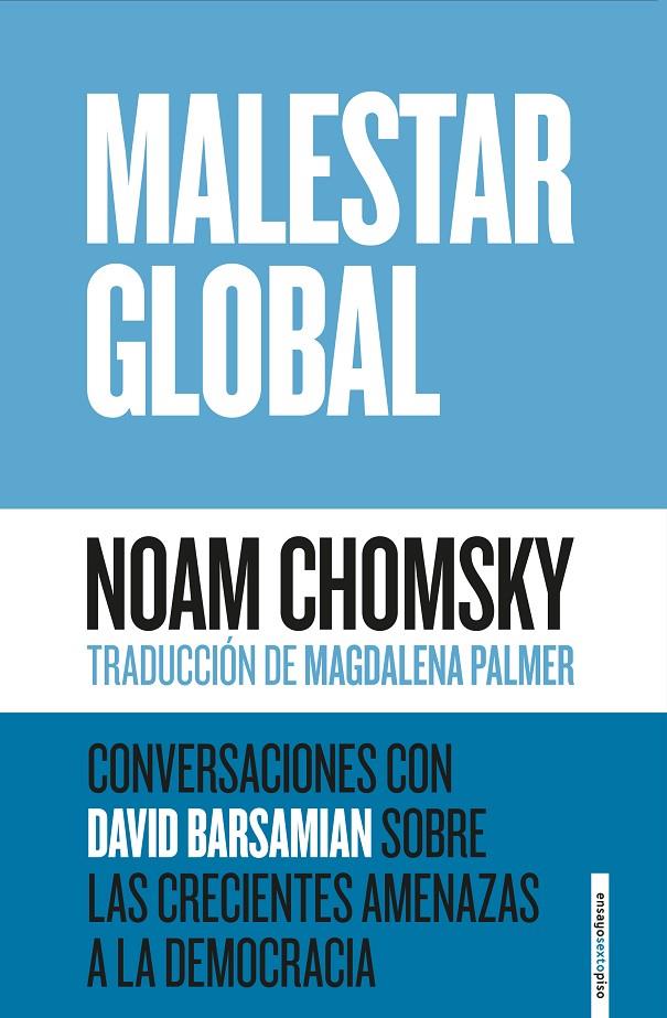 Malestar global. Conversaciones con David Barsamian sobre las crecientes amenazas a la democracia | 9788416677900 | Chomsky, Noam | Llibres.cat | Llibreria online en català | La Impossible Llibreters Barcelona