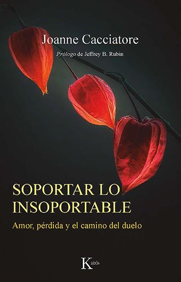 Soportar lo insoportable | 9788499888538 | Cacciatore, Joanne | Llibres.cat | Llibreria online en català | La Impossible Llibreters Barcelona