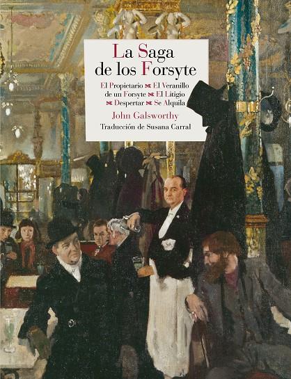 La Saga de los Forsyte | 9788415973454 | Galsworthy, John | Llibres.cat | Llibreria online en català | La Impossible Llibreters Barcelona