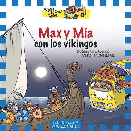Yellow Van 9. Max y Mía con los vikingos | 9788424660390 | Vita Dickinson \ Roser Calafell (ilustr.) | Llibres.cat | Llibreria online en català | La Impossible Llibreters Barcelona