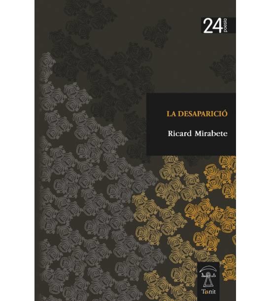 LA DESAPARICIÓ | 9788412210439 | Ricard Mirabete | Llibres.cat | Llibreria online en català | La Impossible Llibreters Barcelona