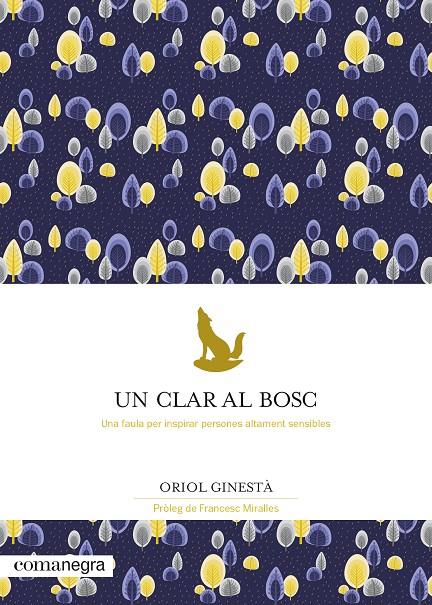 Un clar al bosc | 9788418022777 | Ginestà, Oriol | Llibres.cat | Llibreria online en català | La Impossible Llibreters Barcelona