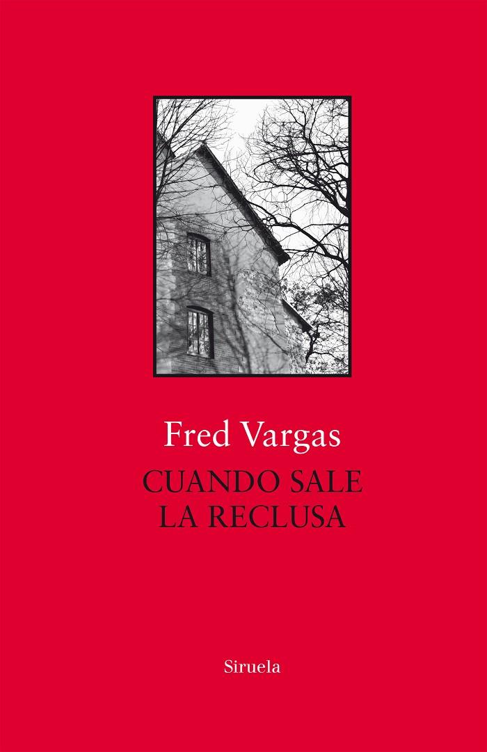 Cuando sale la reclusa | 9788417454746 | Vargas, Fred | Llibres.cat | Llibreria online en català | La Impossible Llibreters Barcelona