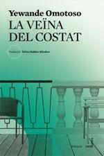 LA VEÏNA DEL COSTAT | 9788494904967 | Yewande Omotoso | Llibres.cat | Llibreria online en català | La Impossible Llibreters Barcelona