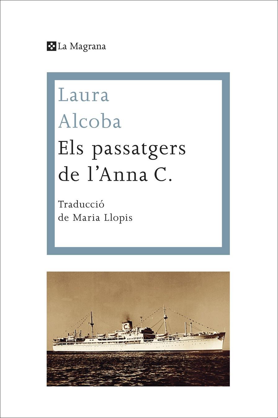 Els passatgers de l'Anna C. | 9788482647531 | Alcoba, Laura | Llibres.cat | Llibreria online en català | La Impossible Llibreters Barcelona