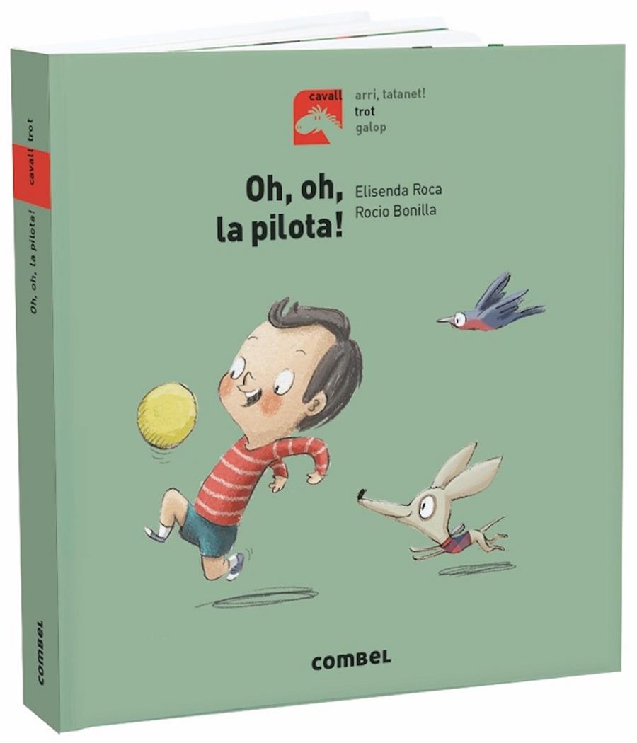 Oh, oh, la pilota! | 9788491013464 | Roca, Elisenda | Llibres.cat | Llibreria online en català | La Impossible Llibreters Barcelona