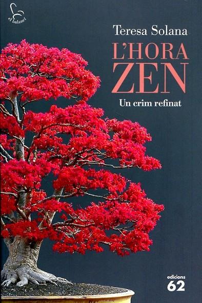 L'hora zen. Un crim refinat | 9788429768534 | Solana, Teresa | Llibres.cat | Llibreria online en català | La Impossible Llibreters Barcelona