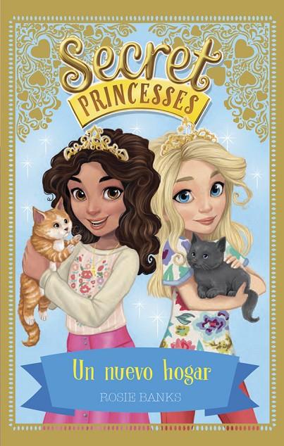 Secret Princesses 7. Un nuevo hogar | 9788424662264 | Rosie Banks | Llibres.cat | Llibreria online en català | La Impossible Llibreters Barcelona