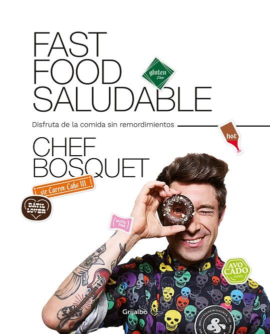 Fast food saludable | 9788417752446 | Bosquet, Chef | Llibres.cat | Llibreria online en català | La Impossible Llibreters Barcelona