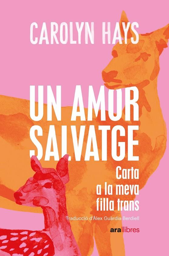 Un amor salvatge | 9788418928796 | Hays, Carolyn | Llibres.cat | Llibreria online en català | La Impossible Llibreters Barcelona