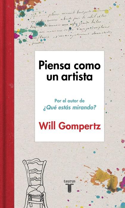 Piensa como un artista | 9788430617616 | GOMPERTZ,WILL | Llibres.cat | Llibreria online en català | La Impossible Llibreters Barcelona