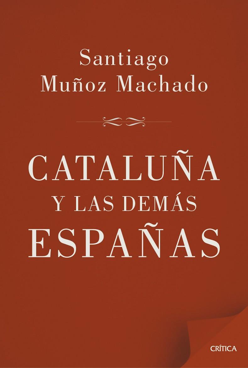 Cataluña y las demás Españas | 9788498927658 | Santiago Muñoz Machado | Llibres.cat | Llibreria online en català | La Impossible Llibreters Barcelona