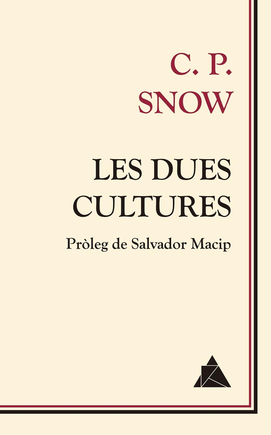 Les dues cultures | 9788416222568 | Snow, C. P. | Llibres.cat | Llibreria online en català | La Impossible Llibreters Barcelona