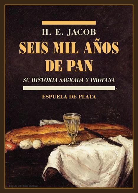Seis mil años de pan | 9788418153105 | Jacob, H. E. | Llibres.cat | Llibreria online en català | La Impossible Llibreters Barcelona