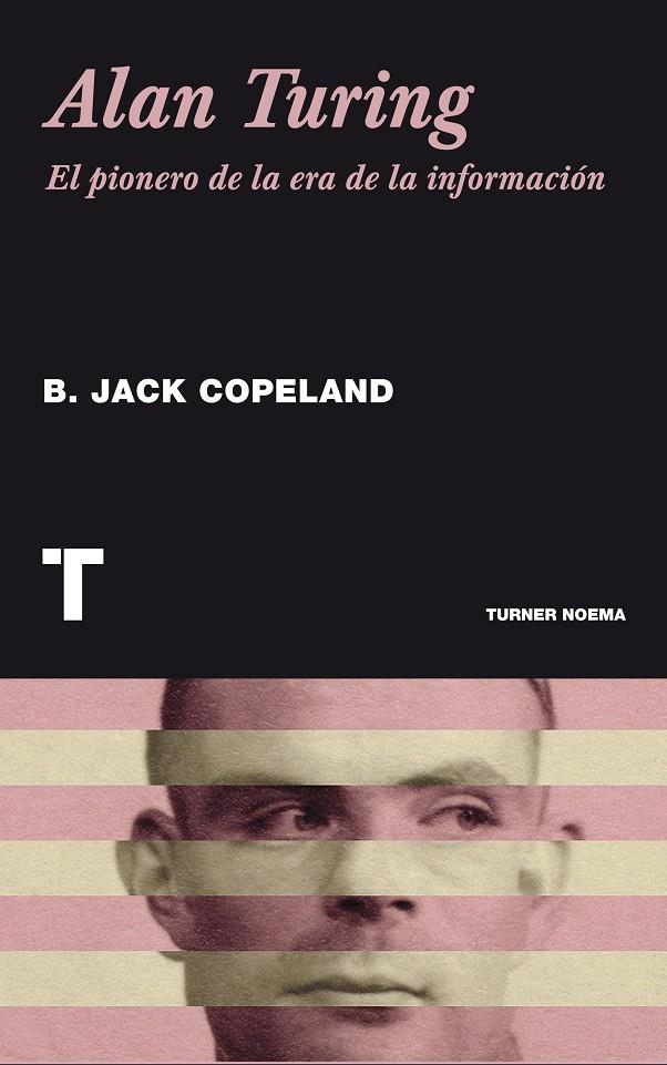 Alan Turing | 9788415832126 | Copeland, Brian Jack | Llibres.cat | Llibreria online en català | La Impossible Llibreters Barcelona