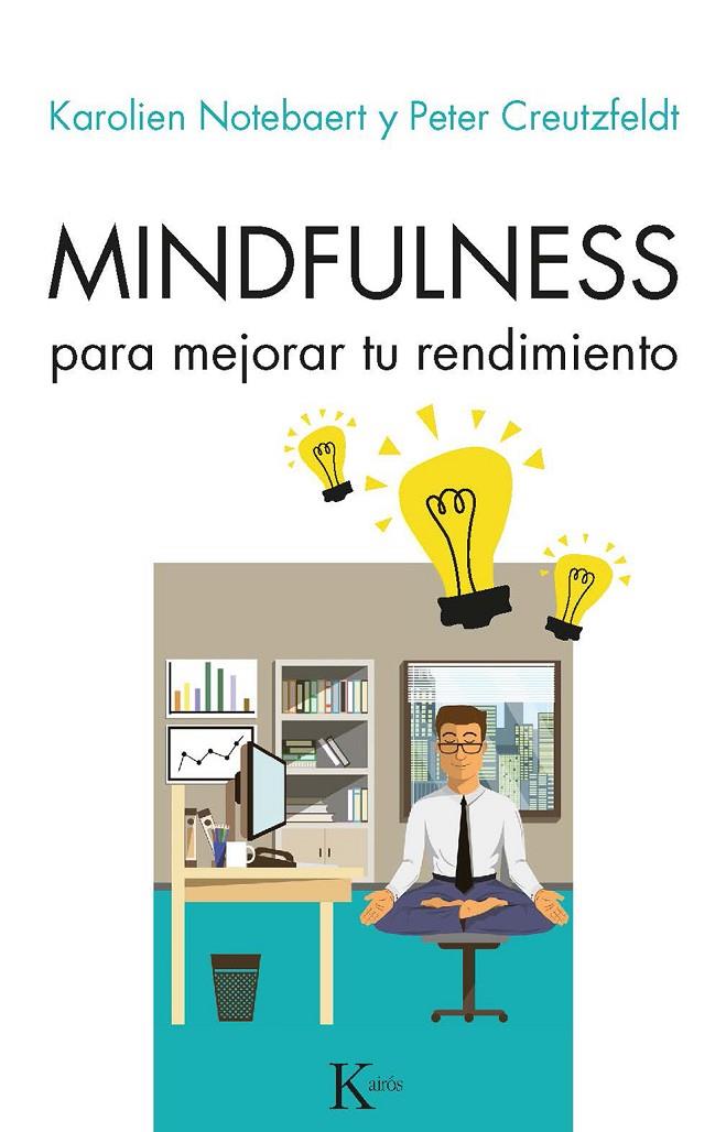 Mindfulness para mejorar tu rendimiento | 9788499886657 | Notebaeret, karolien/Creutzfeldt, Peter | Llibres.cat | Llibreria online en català | La Impossible Llibreters Barcelona