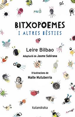 Bitxopoemes i altres bèsties | 9788416804788 | Bilbao, Leire/Subirana, Jaime | Llibres.cat | Llibreria online en català | La Impossible Llibreters Barcelona