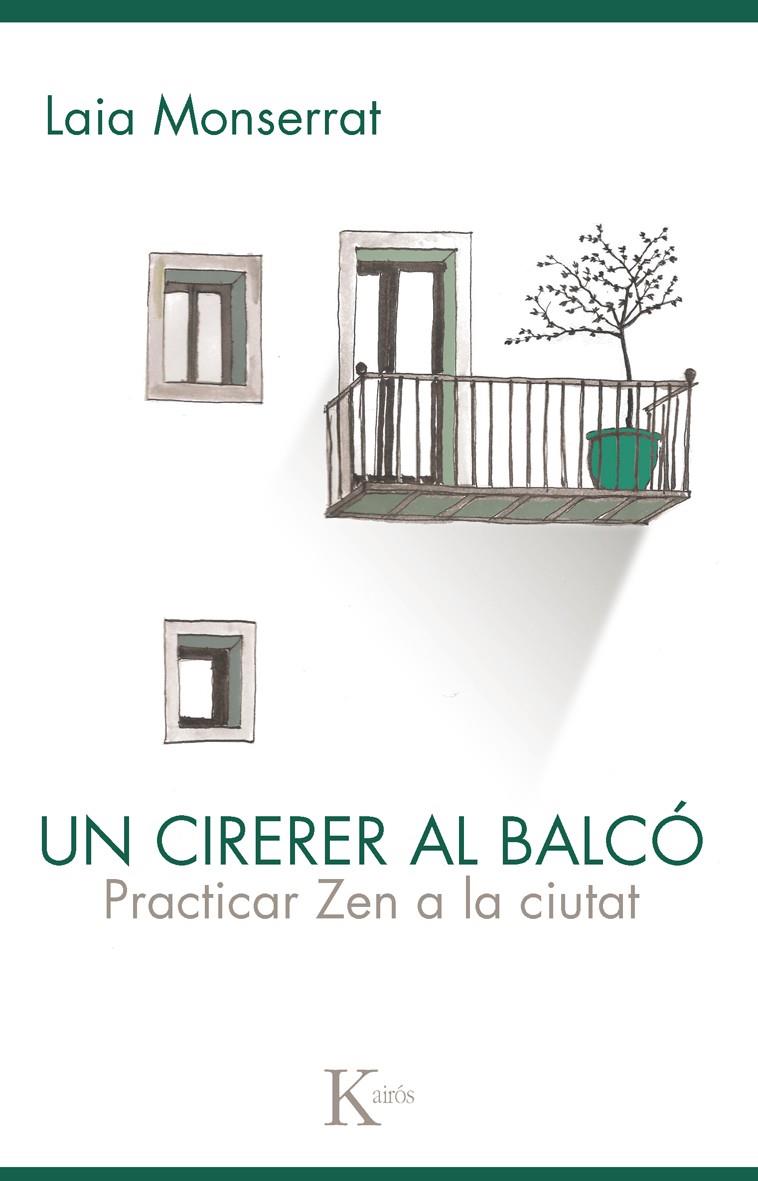 Un cirerer al balcó | 9788499883564 | Monserrat Sanjuán, Laia | Llibres.cat | Llibreria online en català | La Impossible Llibreters Barcelona