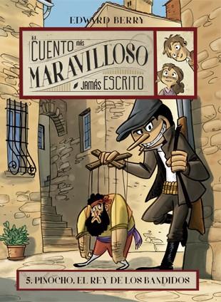 Pinocho, el rey de los bandidos | 9788424660703 | Edward Berry | Llibres.cat | Llibreria online en català | La Impossible Llibreters Barcelona
