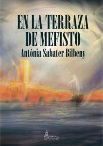 La terraza de Mefisto | 9788412006698 | ANTÒNIA SABATER BILBENY | Llibres.cat | Llibreria online en català | La Impossible Llibreters Barcelona