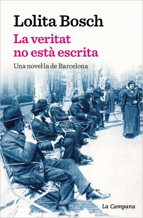 La veritat no està escrita | 9788419245076 | Bosch, Lolita | Llibres.cat | Llibreria online en català | La Impossible Llibreters Barcelona