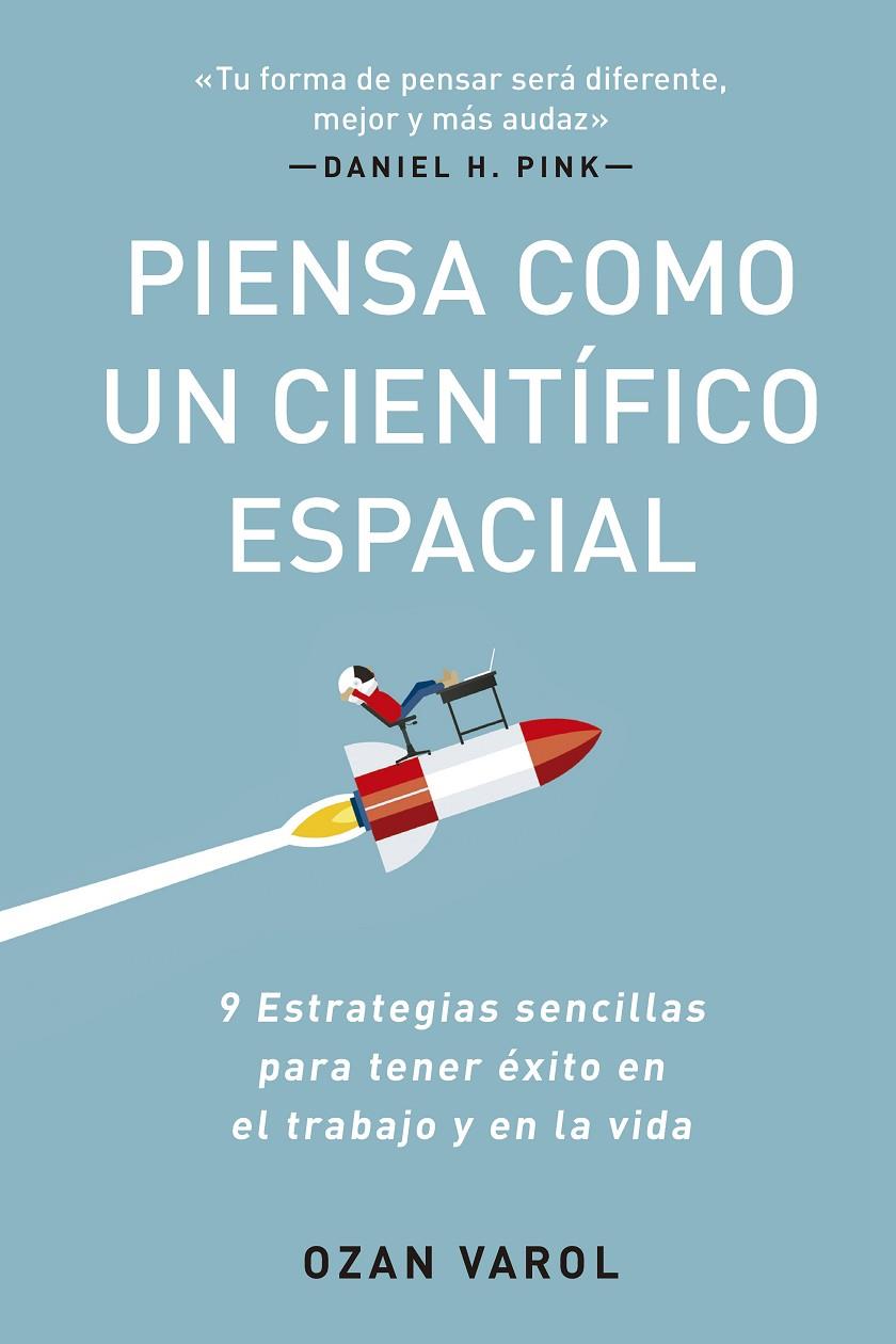 Piensa como un científico espacial | 9788417963569 | Varol, Ozan | Llibres.cat | Llibreria online en català | La Impossible Llibreters Barcelona