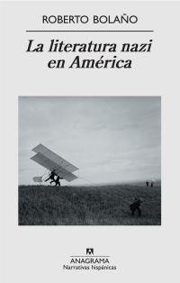 La literatura nazi en América | 9788433972194 | Bolaño, Roberto | Llibres.cat | Llibreria online en català | La Impossible Llibreters Barcelona